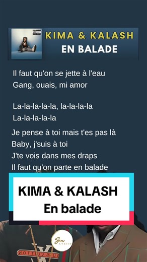 KIMA & KALASH - En Balade: Découvrez les Paroles