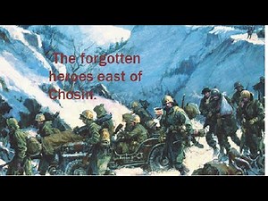 The forgotten heroes from a forgotten war, Task force Faith and Maclane at the Chosin Resevoir. Ep1