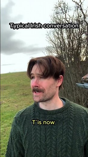 A Typical Irish Conversation