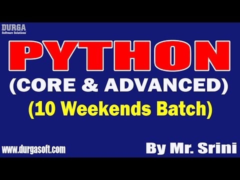 PYTHON (10 Weekends Batch) tutorials || by Mr. Srini On 11-09-2022 @9AM IST