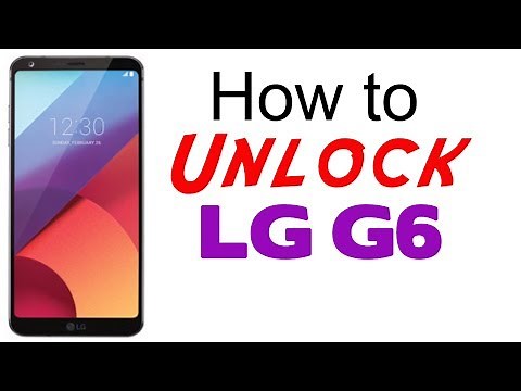 How to Unlock LG G6 - AT&T, T-Mobile, or Any Carrier