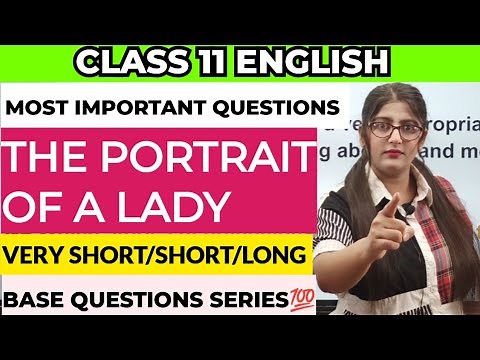 The portrait of a lady question answer|The portrait of a lady most important question class11english