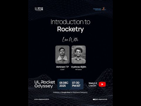 Introduction to Rocketry | Session 1 of UL Rocket Odyssey