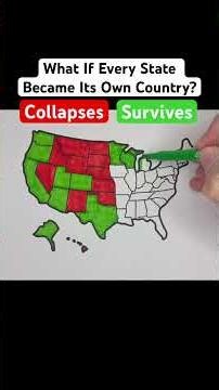 What If Every State Became Its Own Country?