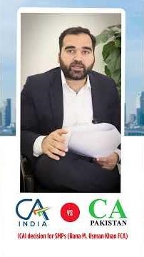 ICAI vs ICAP | ICAI Decision for SMPs ft. Rana M Usman Khan - FCA