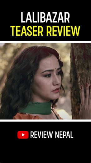 Lalibazar Teaser Review | Review Nepal #lalibazar #teaserreview #nepalimovie #swastimakhadka #reviewnepal