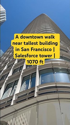 A downtown walk near tallest building in San Francisco | Salesforce tower | 1070 ft #travel #vlog