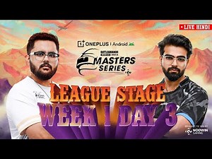 [HINDI] 2025 OnePlus Android BGMS Season 4 | League Week 1 - Day 3