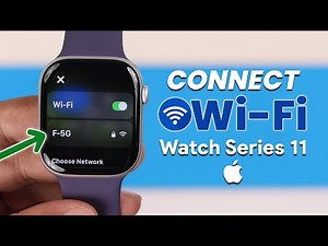 Apple Watch 11: How to Connect Wi-Fi Without iPhone!