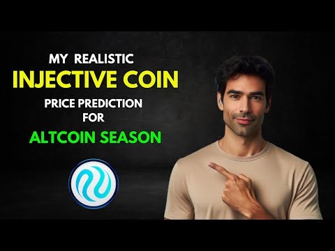 My INJECTIVE INJ Realistic Price Prediction for Altcoin Season 2025