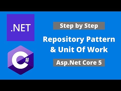 Step by Step - Repository Pattern and Unit of Work with Asp.Net Core 5