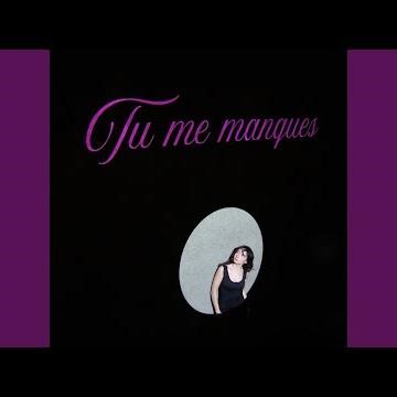 tu me manques