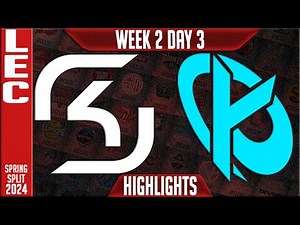 SK vs KC Highlights | LEC Spring 2024 W2D3 | SK Gaming vs Karmine Corp