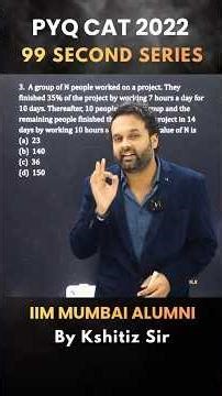 99 Percentile in 99 Seconds Series 🔥 | Question 37 | CAT PYQ | Be in the Top 1%