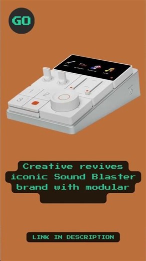 Creative revives iconic Sound Blaster brand with modular audio hub