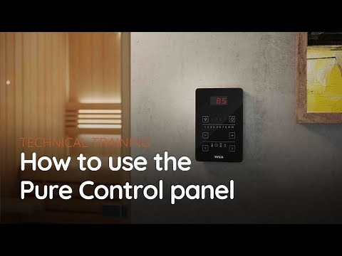 How to install and use Tylö's Pure Control Panel