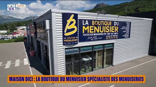 MAISON DICI : La Boutique du Menuisier, spécialiste des menuiseries à la Bâtie-Neuve