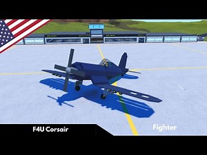 F4U Corsair | Plane Crazy Tutorial