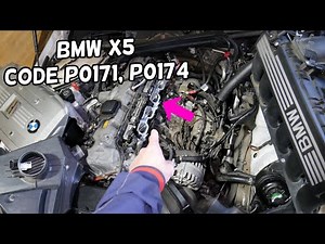 BMW X5 CODE P0171, CODE P0174 FIX EXPLAINED, BMW E70 E53 F15