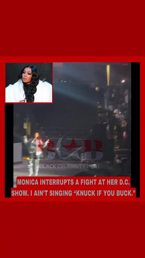 #Blackbyrds, at her concert in D.C. this week, R&B singer #Monica gracefully attempted to break up a fight between two female fans during her performance of “Why I Love You So Much.” 🎤 Telling the women I ain't singing,” Knuck If You Buck” in an attempt to restore peace, Monica requested they “calm the s**t down” hoping to end any further conflict. Despite her efforts, the women had to be removed from the venue, leading Monica to dedicate her song “So Gone” to the situation! 🥰 | Black Celebrit