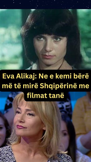Eva Alikaj: Ne e kemi bërë më të mirë Shqipërinë me filmat tanë