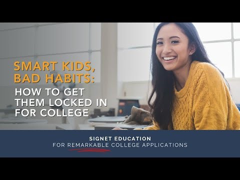 Smart Kids, Bad Habits: How to Get Them Locked In for College