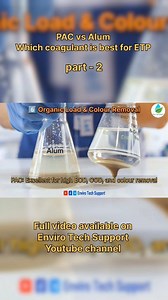 Which coagulant is best for your ETP part-2 pAC vs Alum. #PAC #Alum #fitkari #polyalluminiumchloride #coagulation #coagulant #ETP #STP #wastewatertreatmentplant #effluenttreatmentplant #ZLD #WWTP #envirotechsupport | Enviro Tech Support