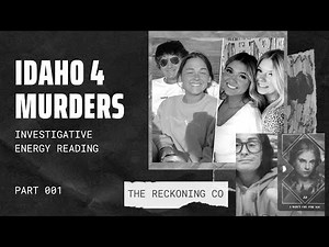 027: IDAHO COLLEGE STUDENTS --- What Happened? Energy Reading --- Part 1