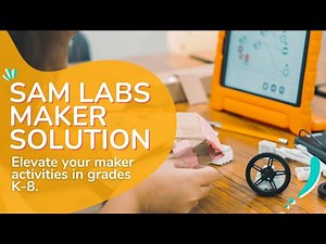 SAM Labs Maker Solution