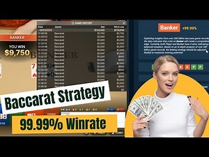 Baccarat Strategy: 99.99% Winrate – How to Play Baccarat