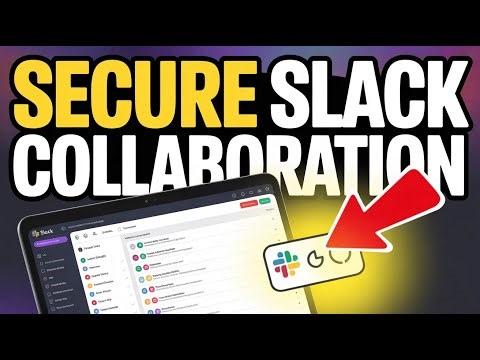 How to Secure Team Collaboration with Slack - Detailed Guide