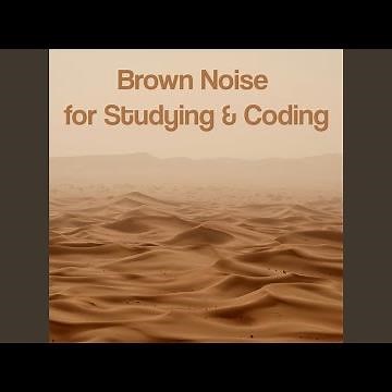 Coding Focus Brown Noise