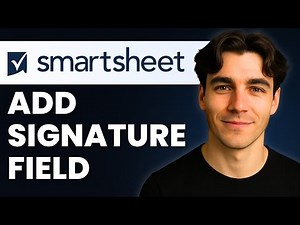 How To Add Signature Field To Form In Smartsheet (Tutorial 2026)