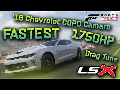 FORZA HORIZON 5 FASTEST (1750HP) '18 Chevrolet COPO Camaro Drag Tune