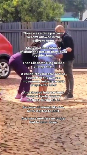 Honoring Elisabeth Bing and the movement that brought parents into birth 💜