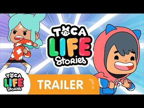 TOCA LIFE STORIES | Trailer 2