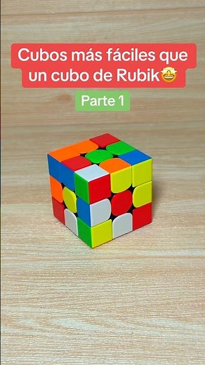 Cubos más fáciles que un cubo de Rubik❤️*PARTE 1*