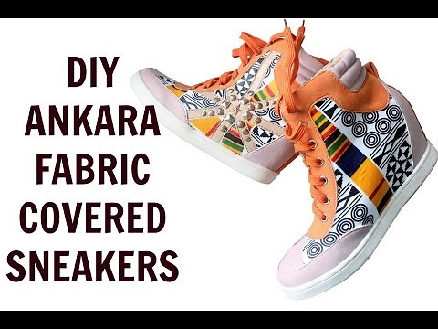 How to Ankara Fabric covered sneakers, DIY fabric covered shoes