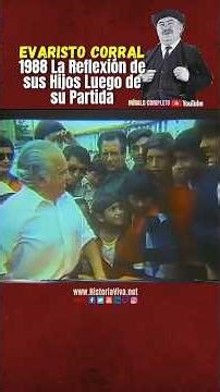 1988 The Children of Ernesto Albán, and Evaristo's Journey to Immortality