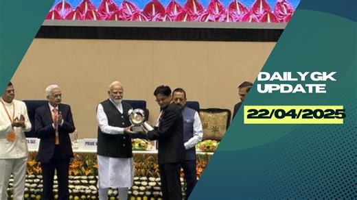 Daily Current Affairs 22nd April 2025, Important News Headlines (Daily GK Update)
