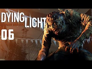 Dying Light: The Waterfront Extortion Ep.6