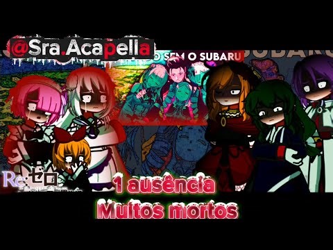 Re:zero react | E se o Subaru nunca tivesse sido invocado? | (‪@Barusuzin‬) (☆: Feliz Ano Novo)