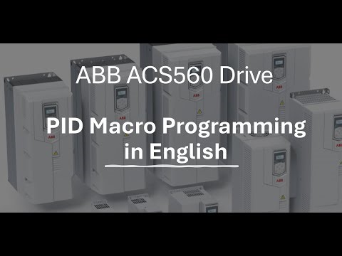 ABB ACS560 drive PID Macro Parameter & Programming
