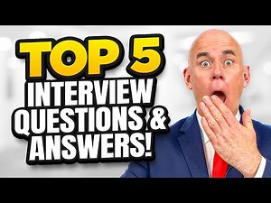 TOP 5 COMMON Interview Questions & Answers! (How to PASS a Job Interview!)