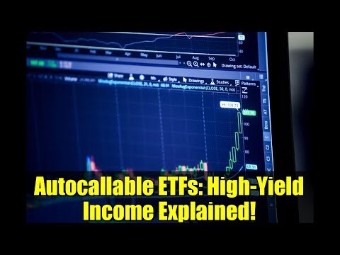 Autocallable ETFs: High-Yield Income Explained!