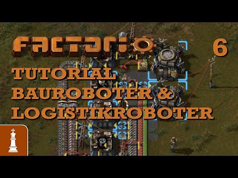 BAUROBOTER und LOGISTIKROBOTER in Factorio 2023 #6 | Guide Community Deutsch