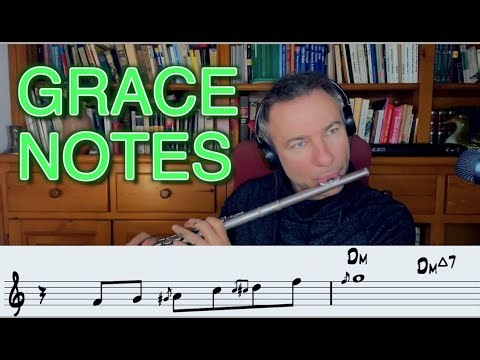 GRACE NOTES- how to add more expression to your jazz flute