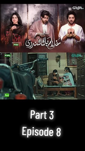 Gulam Badshah Sundari Episode 8 Review