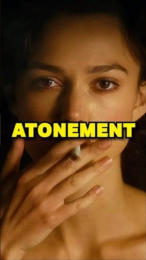 Did you know in ATONEMENT…