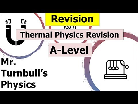 Thermal Physics Revision Questions